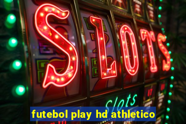 futebol play hd athletico